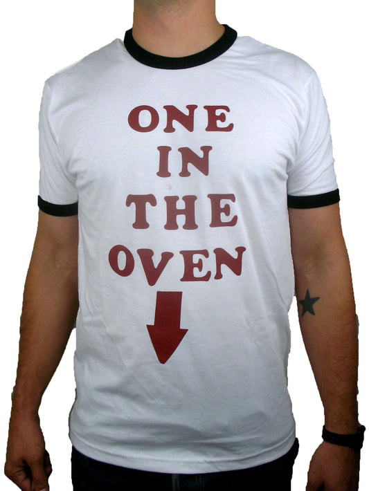 One in the Oven Ringer Shirt