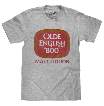 Gray t-shirt with Olde English Brand 800 Malt Liquor logo on a white background