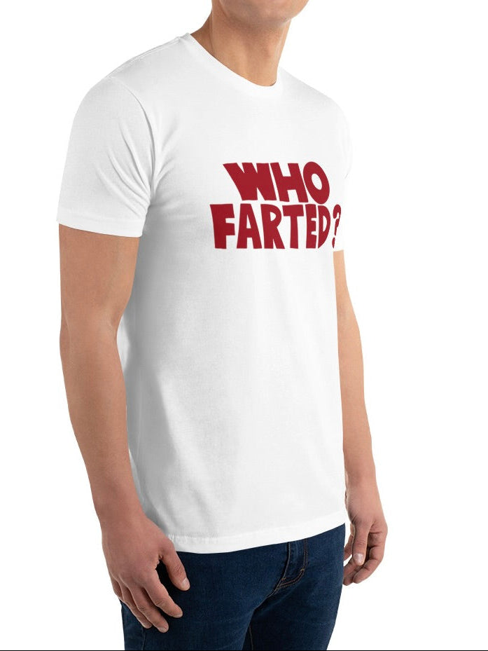 Who Farted? T-Shirt
