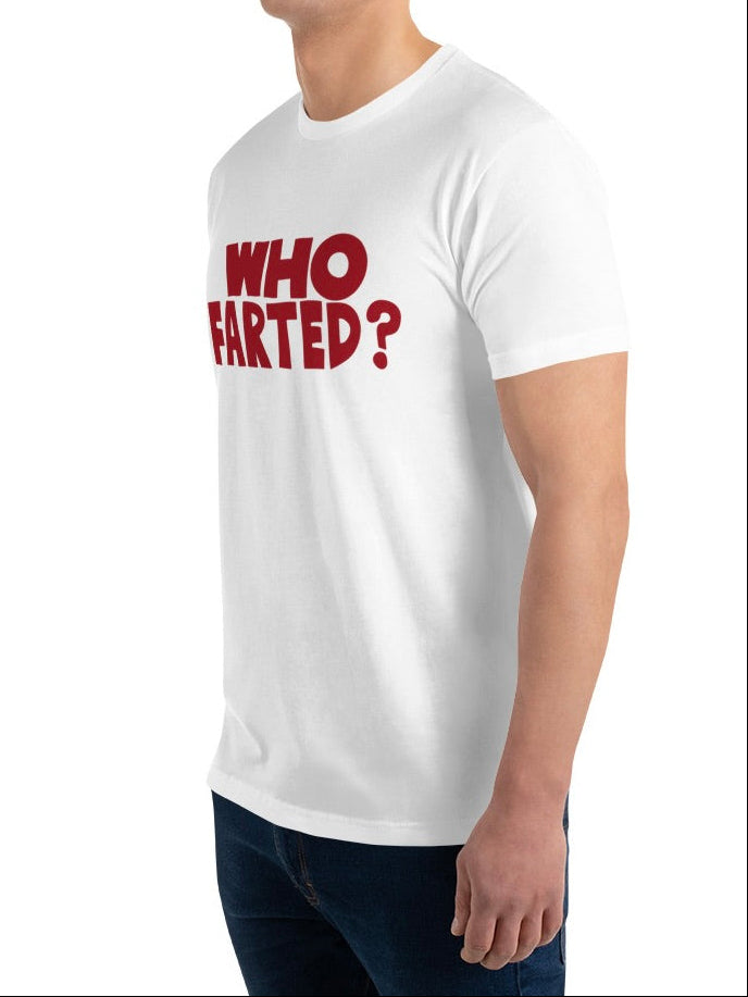 Who Farted? T-Shirt
