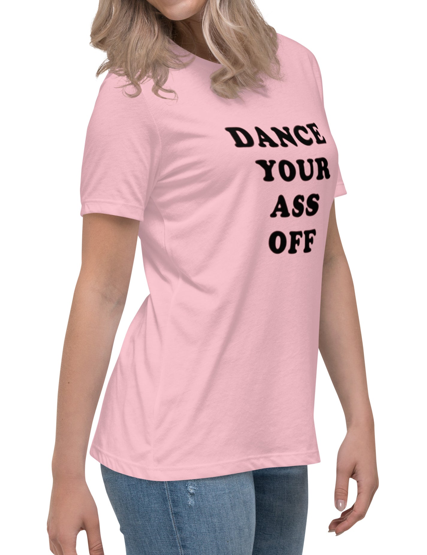 Person wearing a pink t-shirt with 'DANCE YOUR ASS OFF' text on a white background