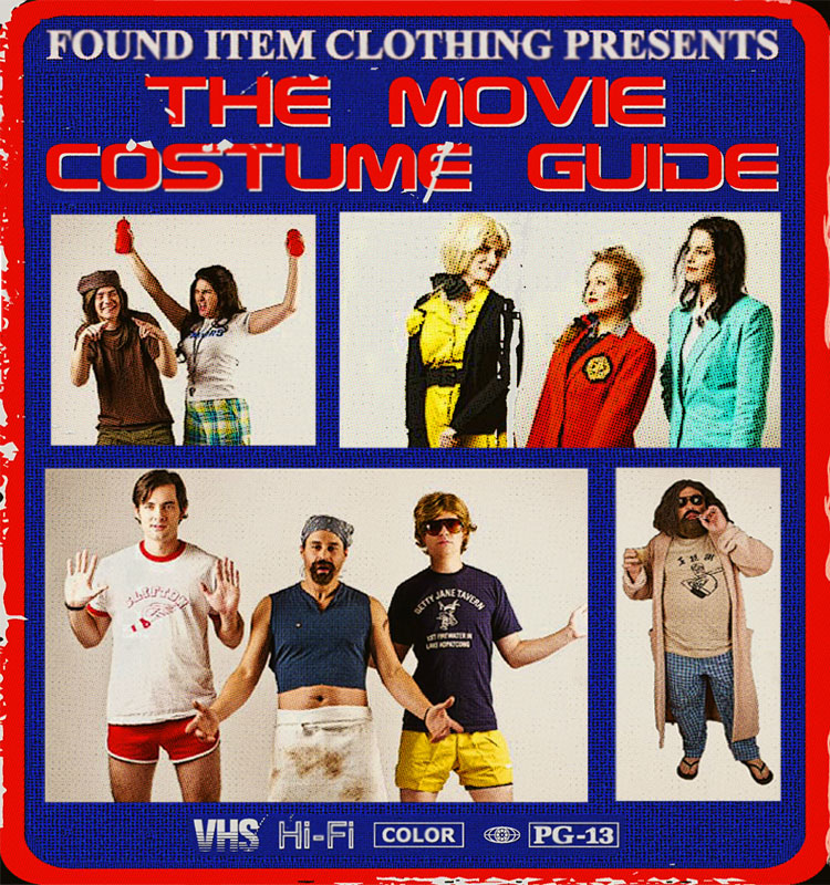 Text Reads "Found Item Clothing Presents The Movie Costume Guide" with four photos of costumes from 1980s movies.