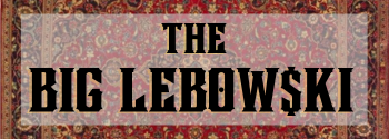 The Big Lebowski banner