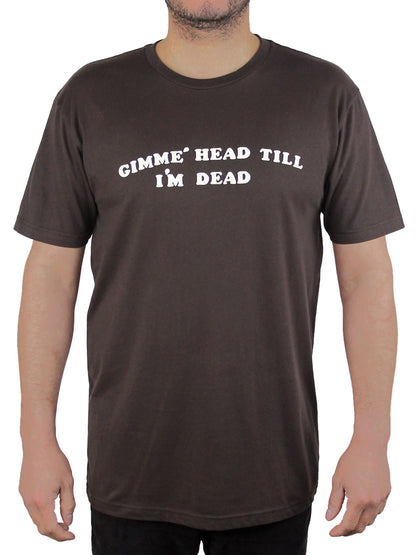 Gimme Head T-Shirt Front View