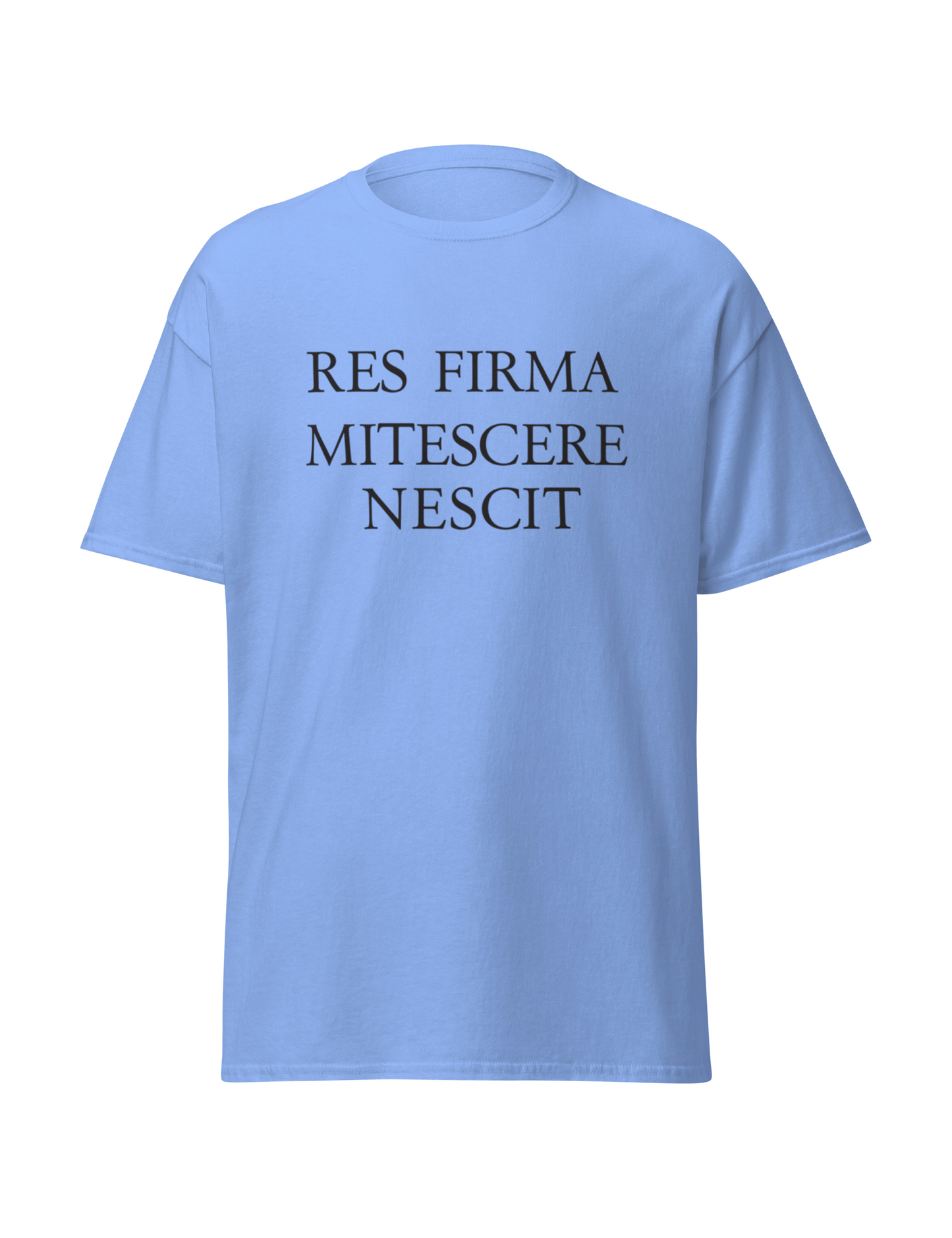 Light blue t-shirt with navy blue text on a white background.  Text reads RES FIRMA MITESCERE NESCIT