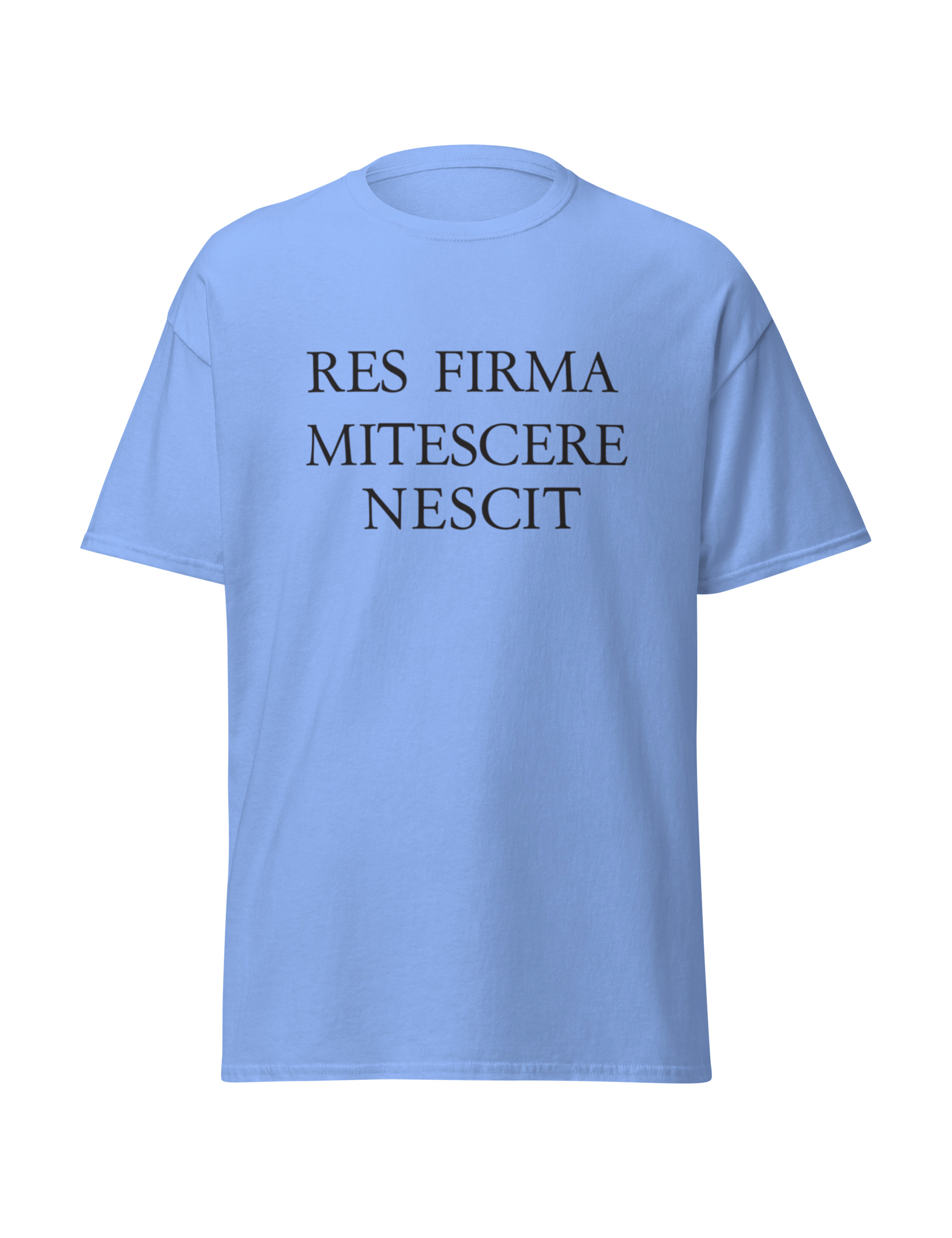 Light blue t-shirt with navy blue text on a white background.  Text reads RES FIRMA MITESCERE NESCIT